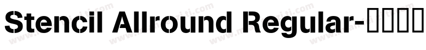 Stencil Allround Regular字体转换